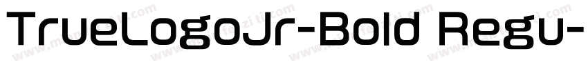 TrueLogoJr-Bold Regu字体转换